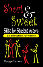 Short & Sweet Skits Short & Sweet Skits